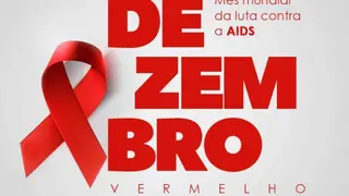 DEZEMBRO MÊS DE LUTA CONTRA O HIV/AIDS