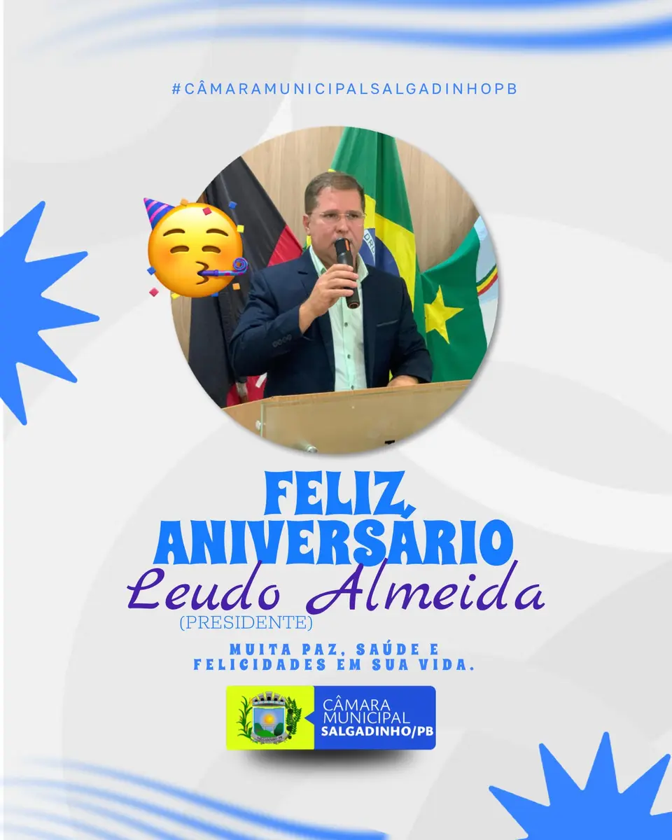 Câmara de Salgadinho homenageia Leudo Almeida pelo aniversário