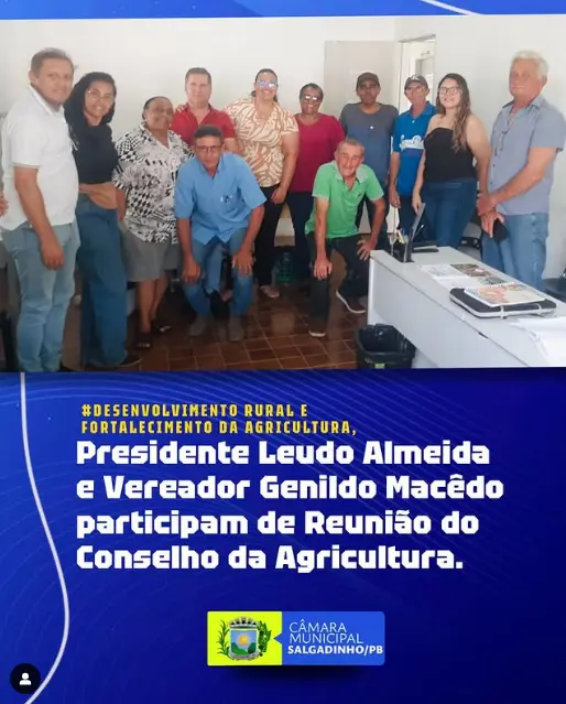 Presidente da Câmara de Salgadinho reforça compromisso com o fortalecimento da agricultura local durante reunião do Conselho Municipal