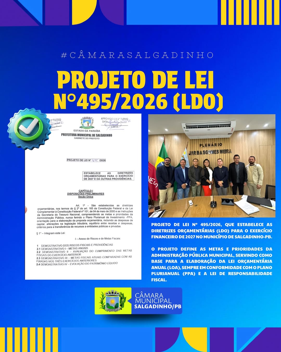 ✅ PROJETO APROVADO POR UNANIMIDADE!