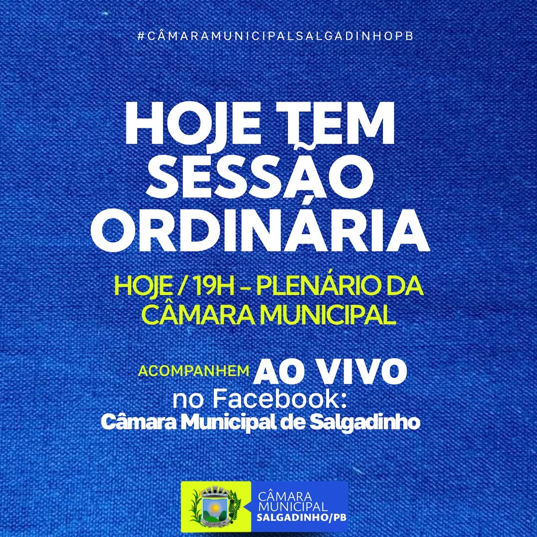 Câmara de Salgadinho realiza Sessão Ordinária para debater projetos e ações